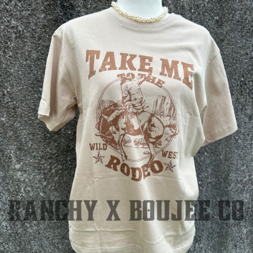 TAKE ME TO THE RODEO TEE SHIRT - SMALL